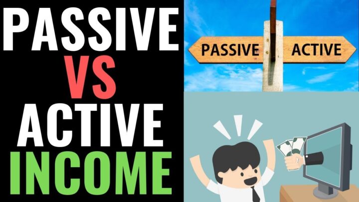 Passive Income Vs Active Income Which Is Better For You 2024 Guide